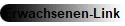 Erwachsenen-Link Erwachsenen-Link