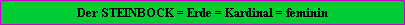 befindet sich im Zeichen =  SCHUETZE