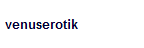 venuserotik